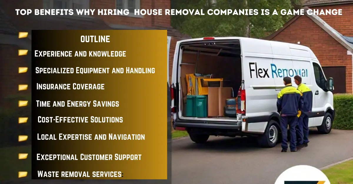 benefits of hiring house removal company in london