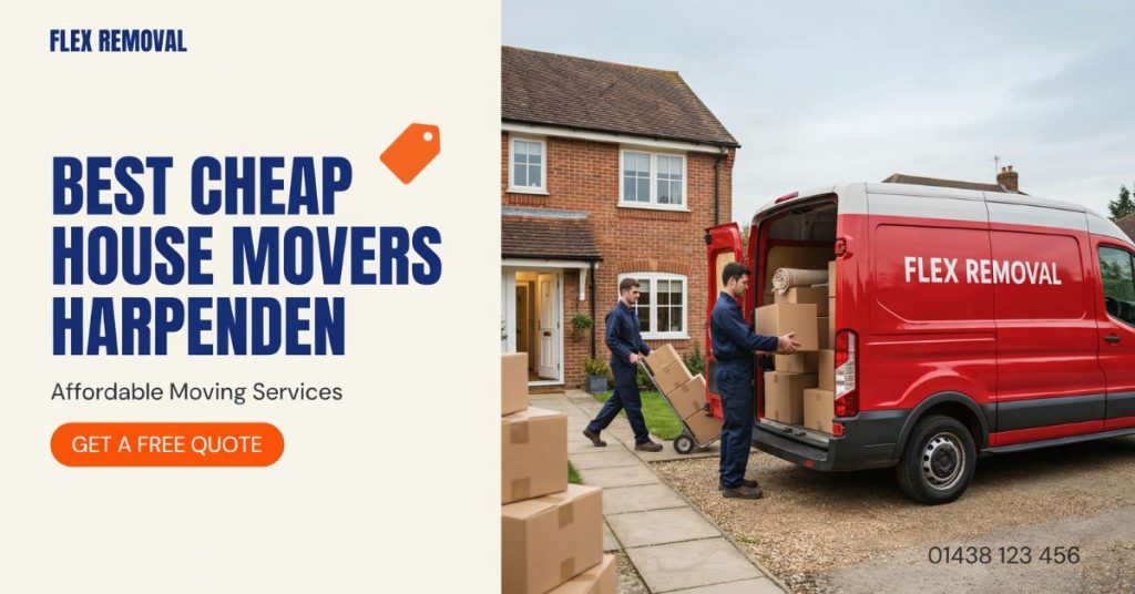 Best Cheap House Movers Harpenden-Affordable