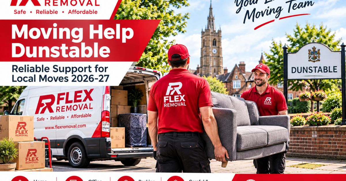 moving-help-dunstable-–-reliable-support-for-local-moves-2026-27