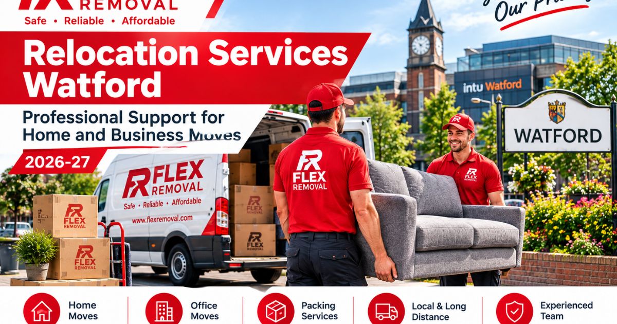 relocation-services-watford-–-professional-support-for-home-and-business-moves2026-27